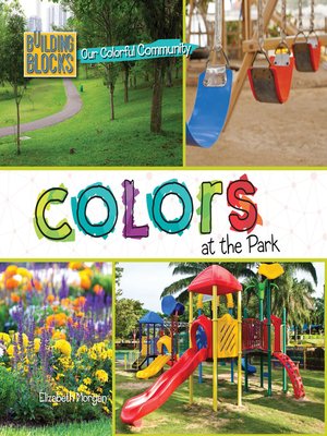 cover image of Colors at the Park